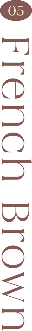 05 FRENCH BROWN